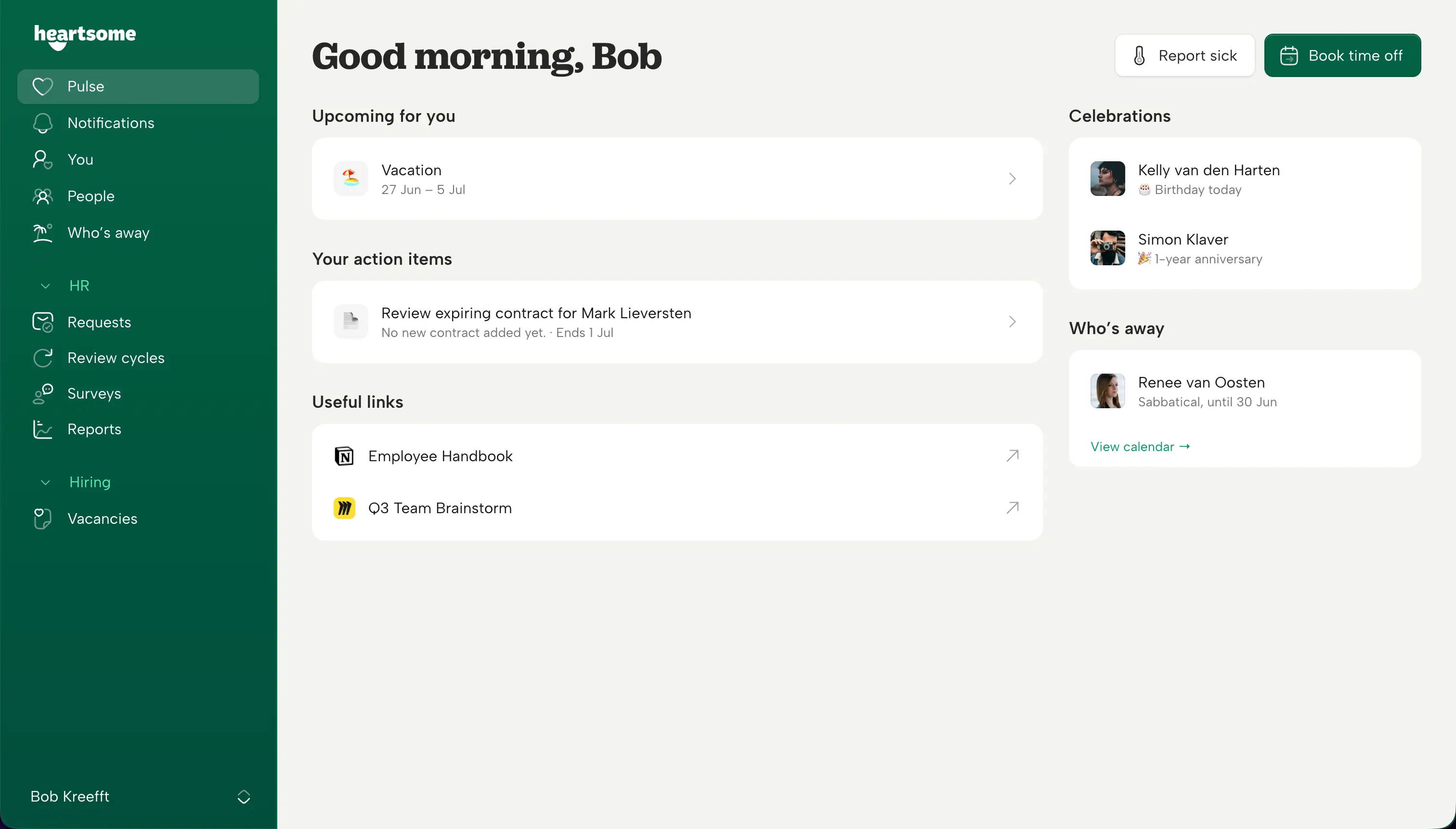 The Heartsome home screen: one overview with upcoming time off, your action items, and who's celebrating or away.